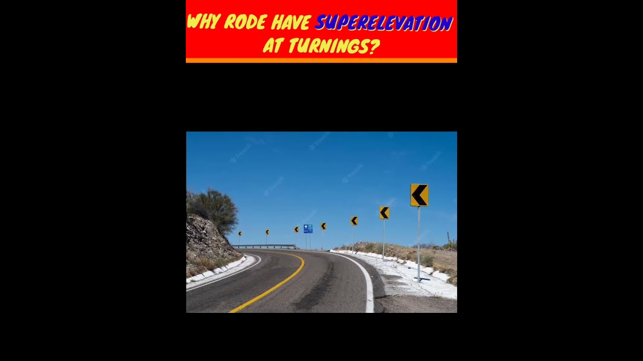 WHY ROAD HAVE SUPERELEVATION AT TURNING POINT ?#youtube #fact #comment #how #jungkook #viral