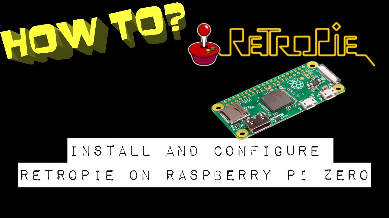 Install Retropie on Raspberry Pi Zero