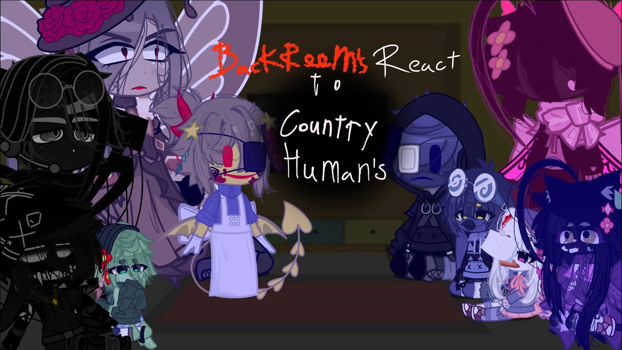 Backrooms Entity React to Countryhumans