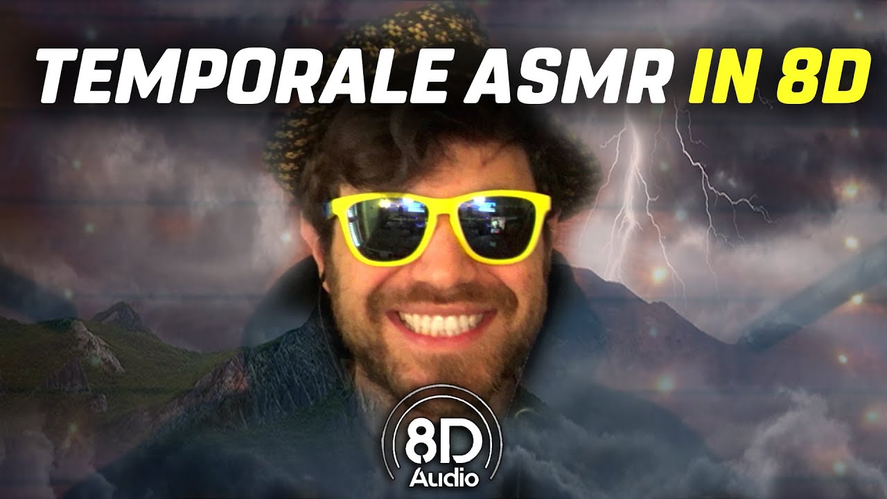 IL TEMPORALE ASMR IN 8D CHE BRIVIDI