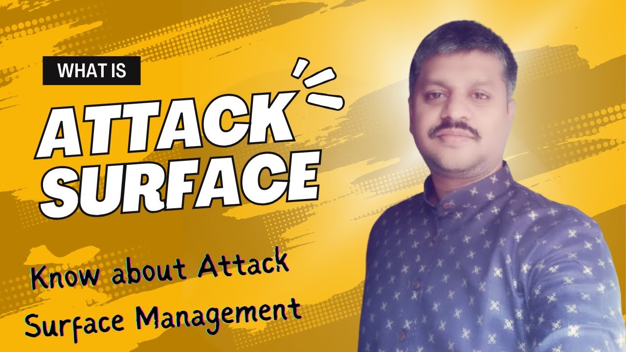 Attack Surface Management, ASM, Attack Surfaces, Cyber Security Awareness | Telugu