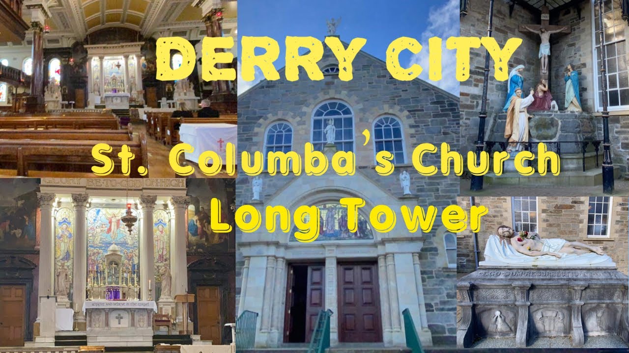 St. Columba’s Church, Long Tower