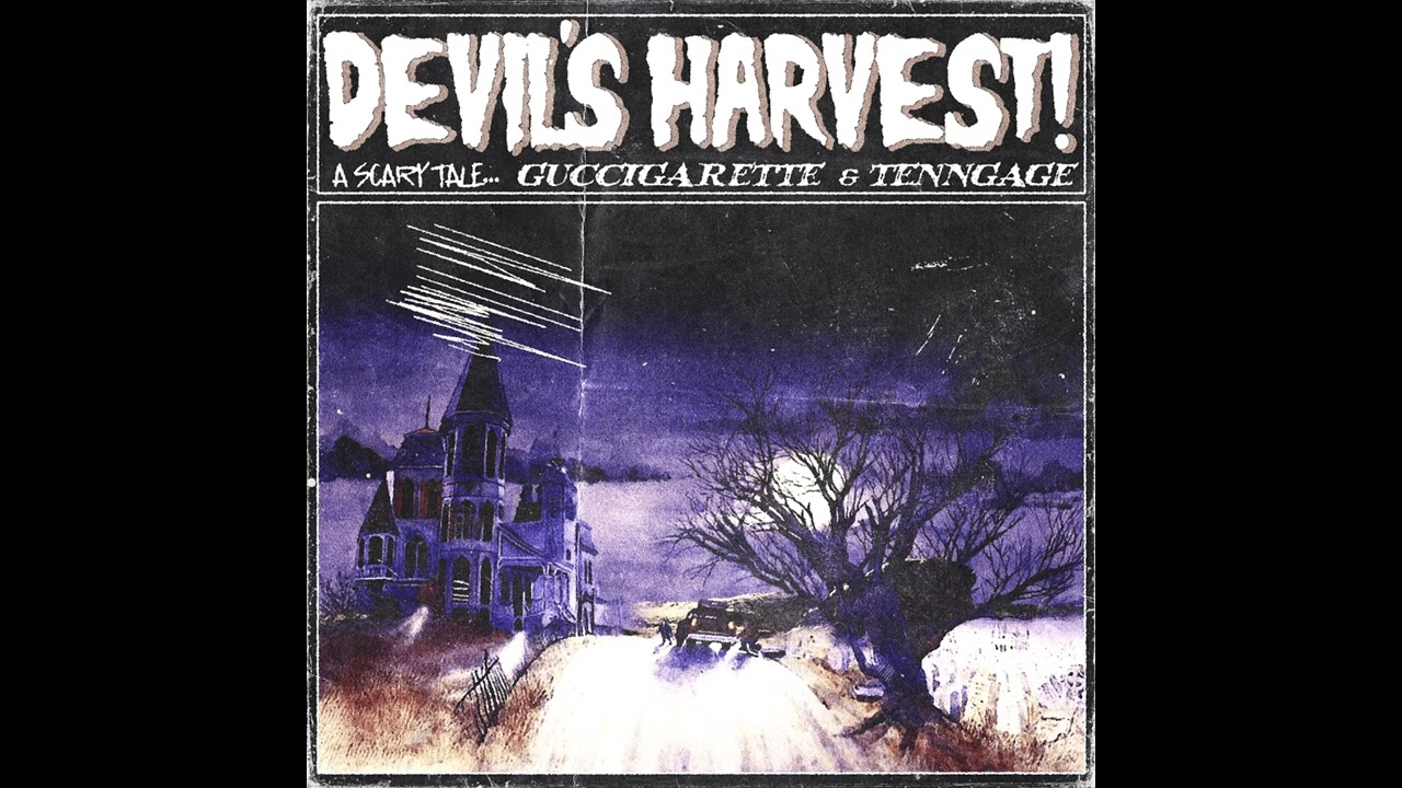 GUCCIGARETTE & TENNGAGE - DEVIL'S HARVEST (Full Stream)