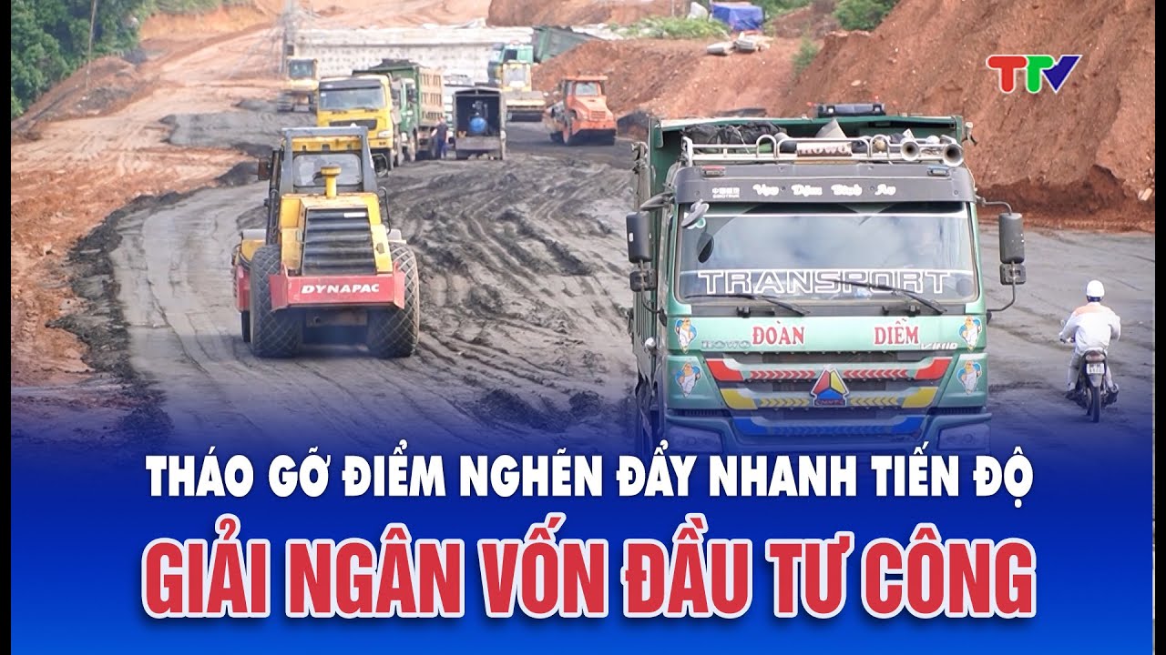 Vấn đề kỳ này| Tháo gỡ điểm nghẽn, đẩy nhanh tiến độ giải ngân đầu tư công