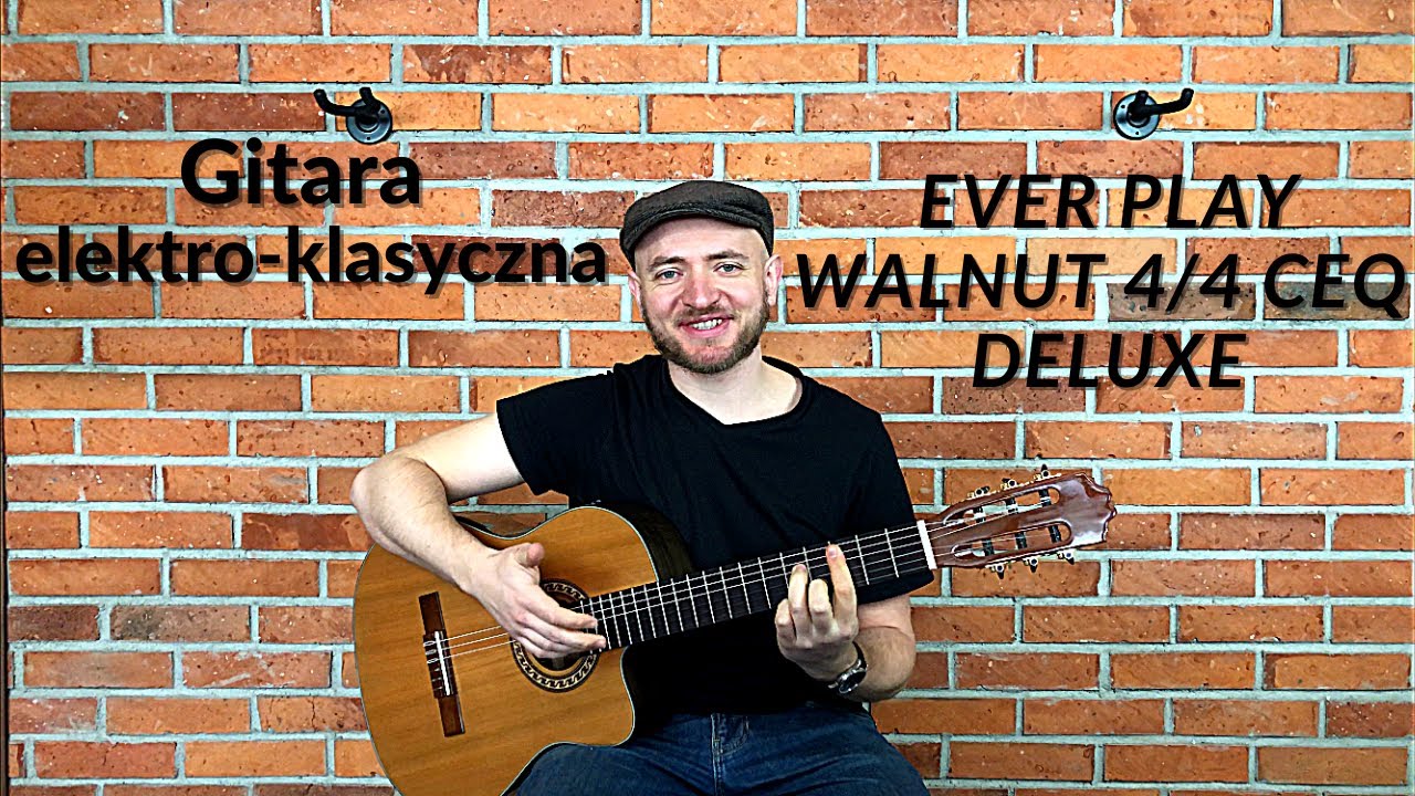 Gitara elektro-klasyczna EVER PLAY Walnut CEQ 4/4 DELUXE
