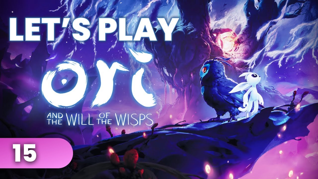 Ori and the Will of the Wisps Let's play 15. The End
