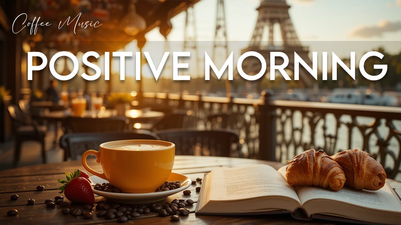 Positive Morning Jazz ☕ Bossa Nova instrumental for Happy Moods, Work & Study