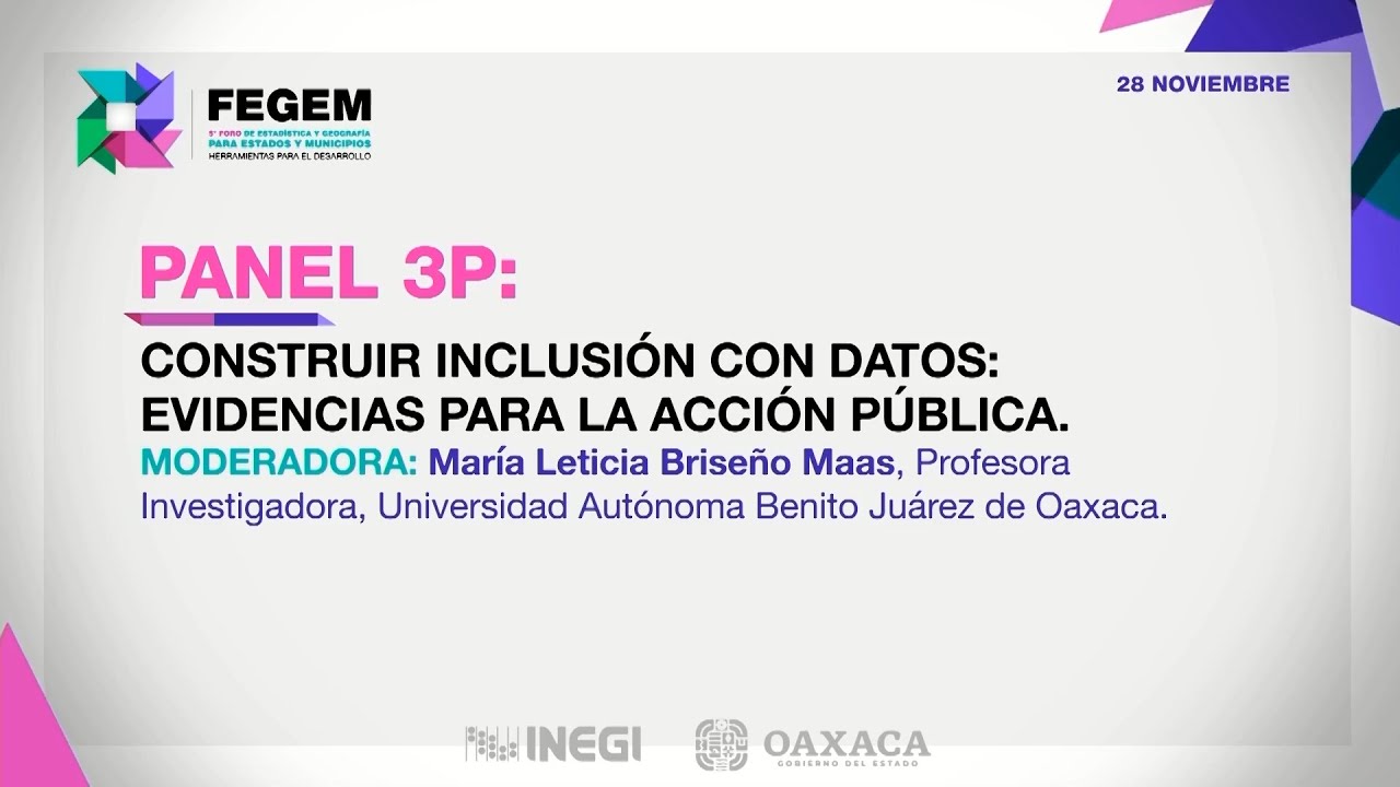 FEGEM 5° Foro de Estadística y Geografía  para estados y Municipios: Panel 3