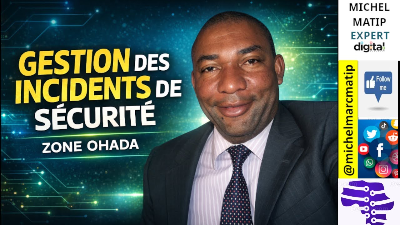 Cybersécurité en zone OHADA : maîtriser la gestion des incidents de sécurité du SI