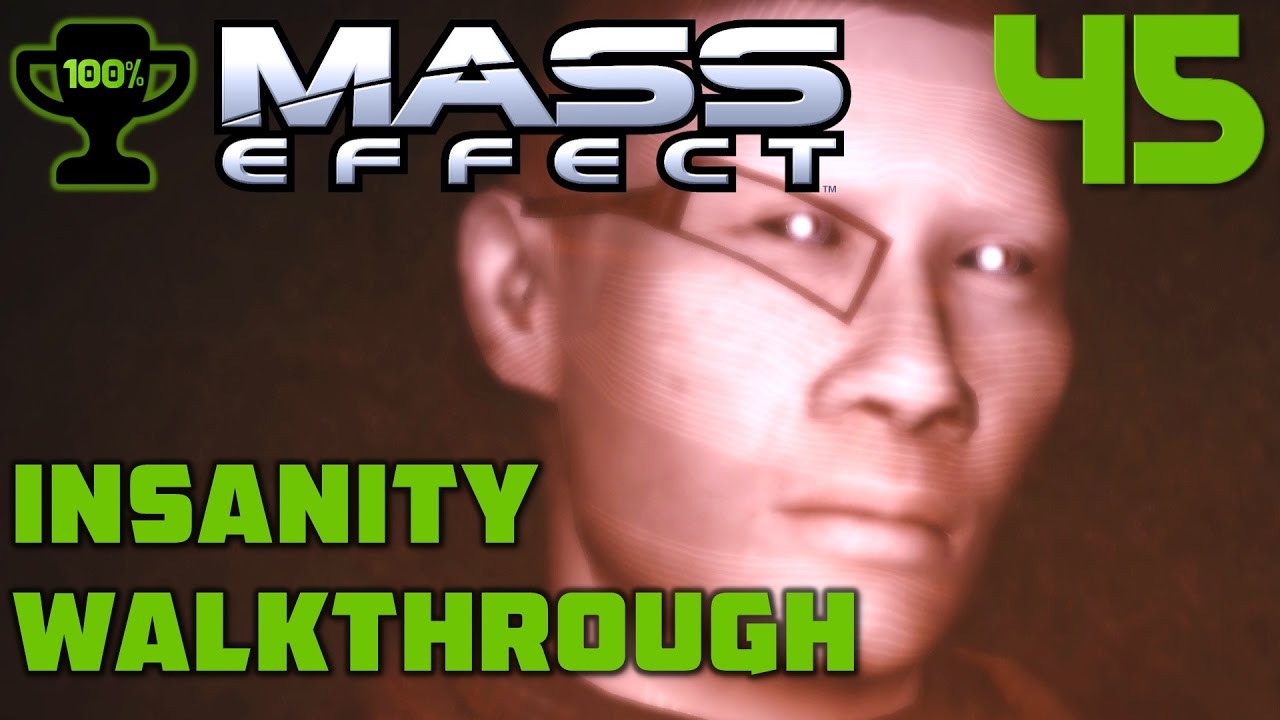Agebinium: Epsionage Probe - Mass Effect 1 Insanity Walkthrough Part 45 [100% Completionist]