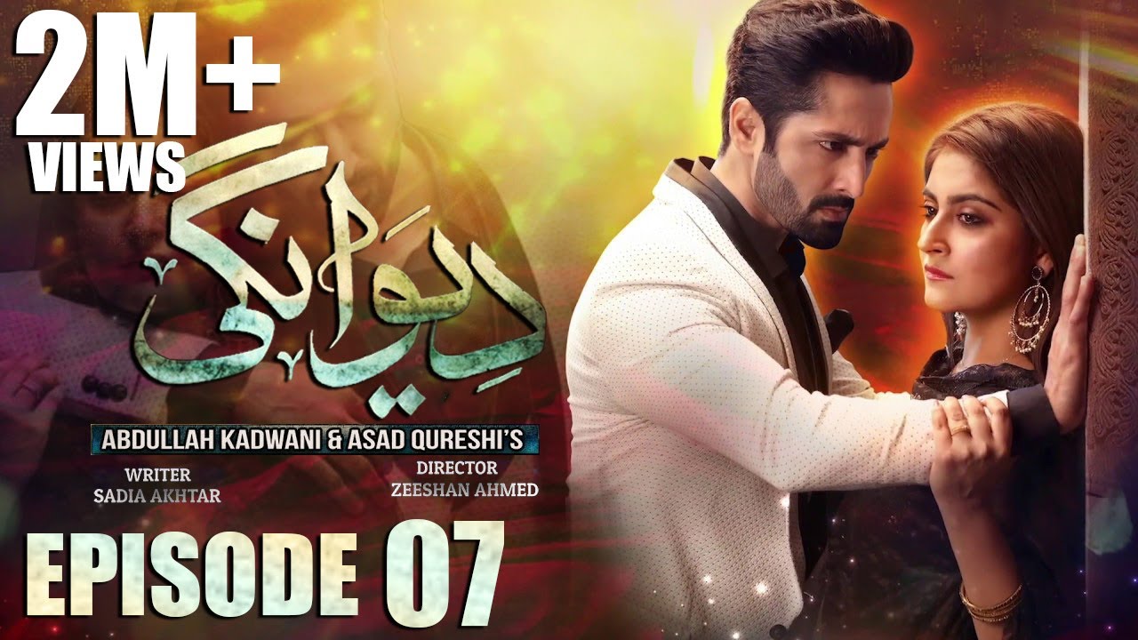 Deewangi | Episode 07 | Danish Taimoor | Hiba Bukhari | दीवानगी