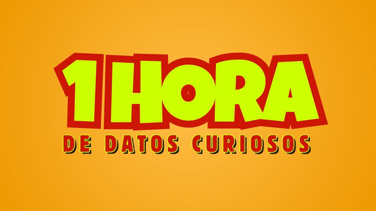 &iexcl;1 HORA de DATOS CURIOSOS y COSAS QUE NO SAB&Iacute;AS! ⏰🧠 [wilys]