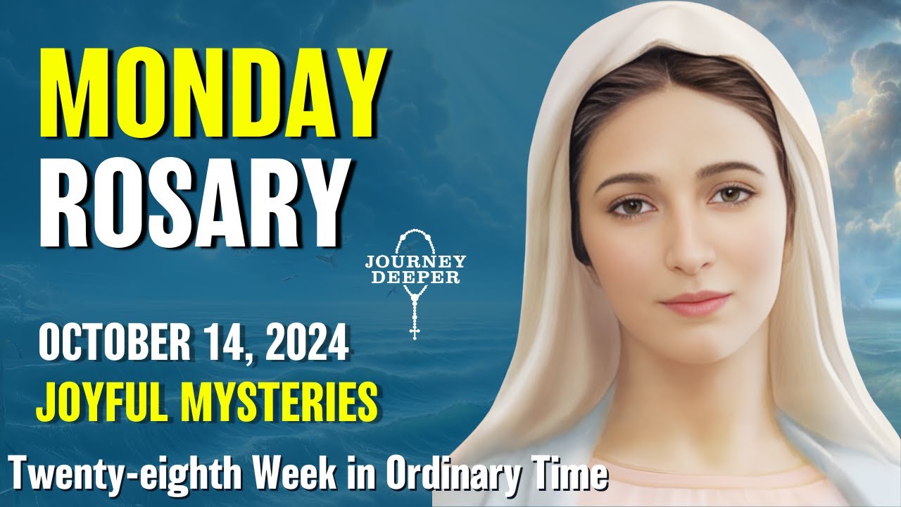 Monday Rosary Joyful Mysteries of the Rosary 💙 October 14, 2024 VIRTUAL ROSARY