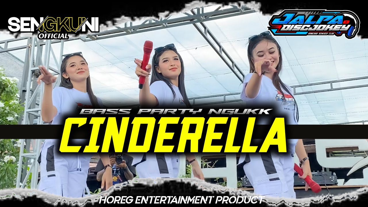 CINDERELLA DJ PARTY VIRAL || SENGKUNI OFFICIAL || JALPA DISCJOKEY