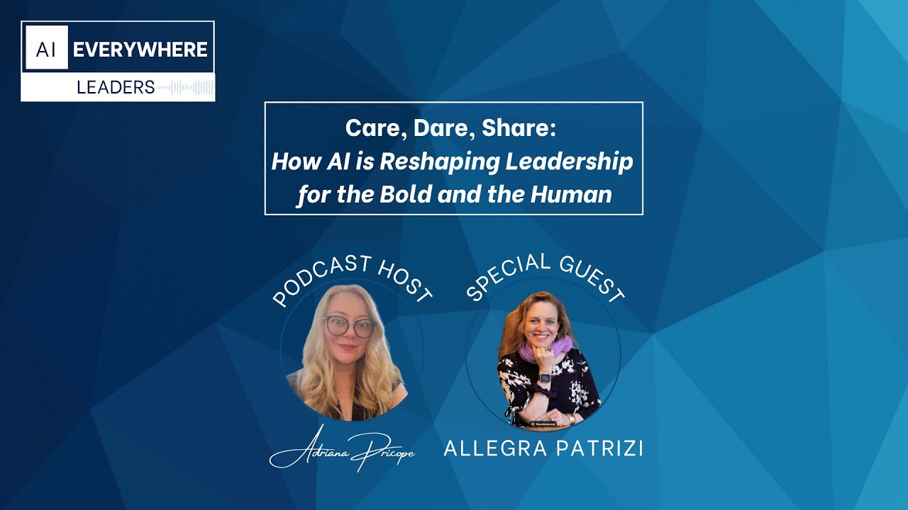 “Care, Dare, Share - How #AI is Reshaping Leadership” #Leadership