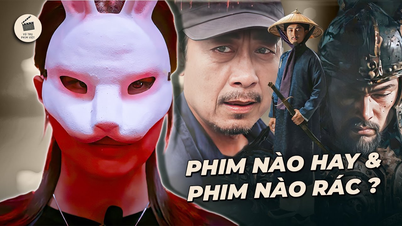TOÀN BỘ PHIM VIỆT 2026 CHIẾU RẠP ĐÁNG TIỀN VÉ (HOẶC KHÔNG)