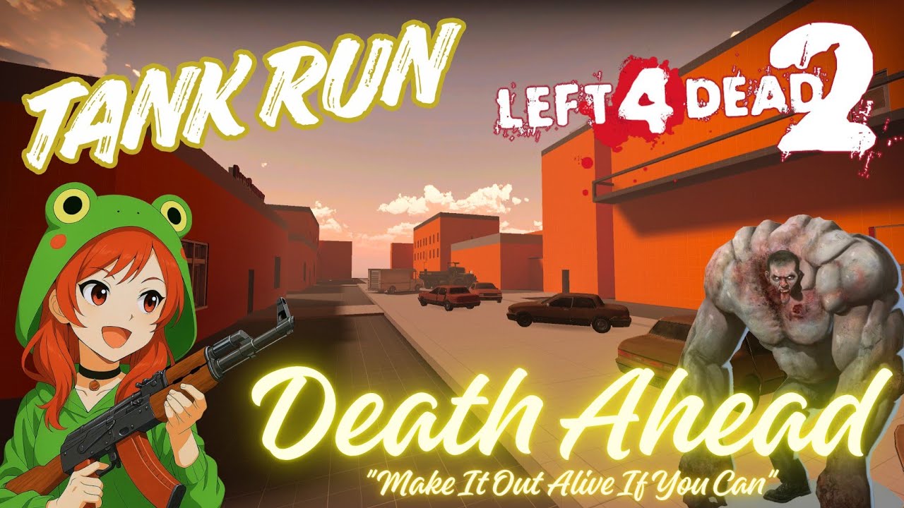 Left 4 Dead 2 - Tank Run - Experto - Death Ahead 