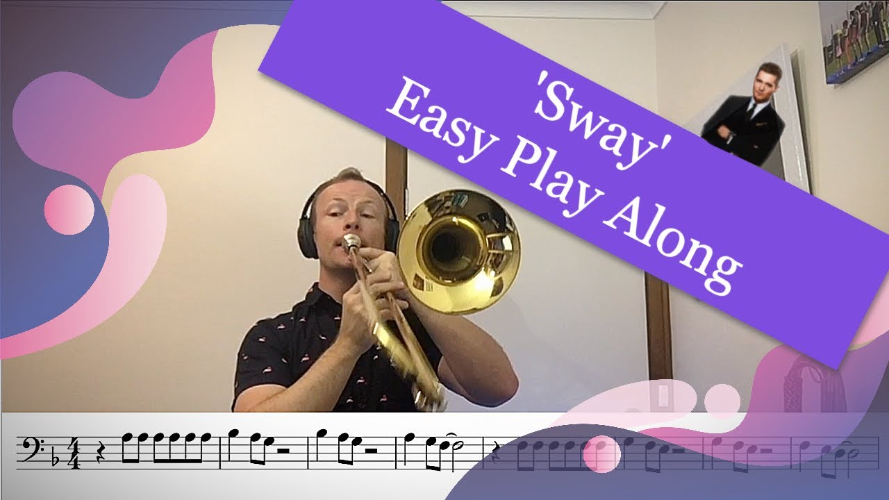 Sway - Easy Play Along for Trombone