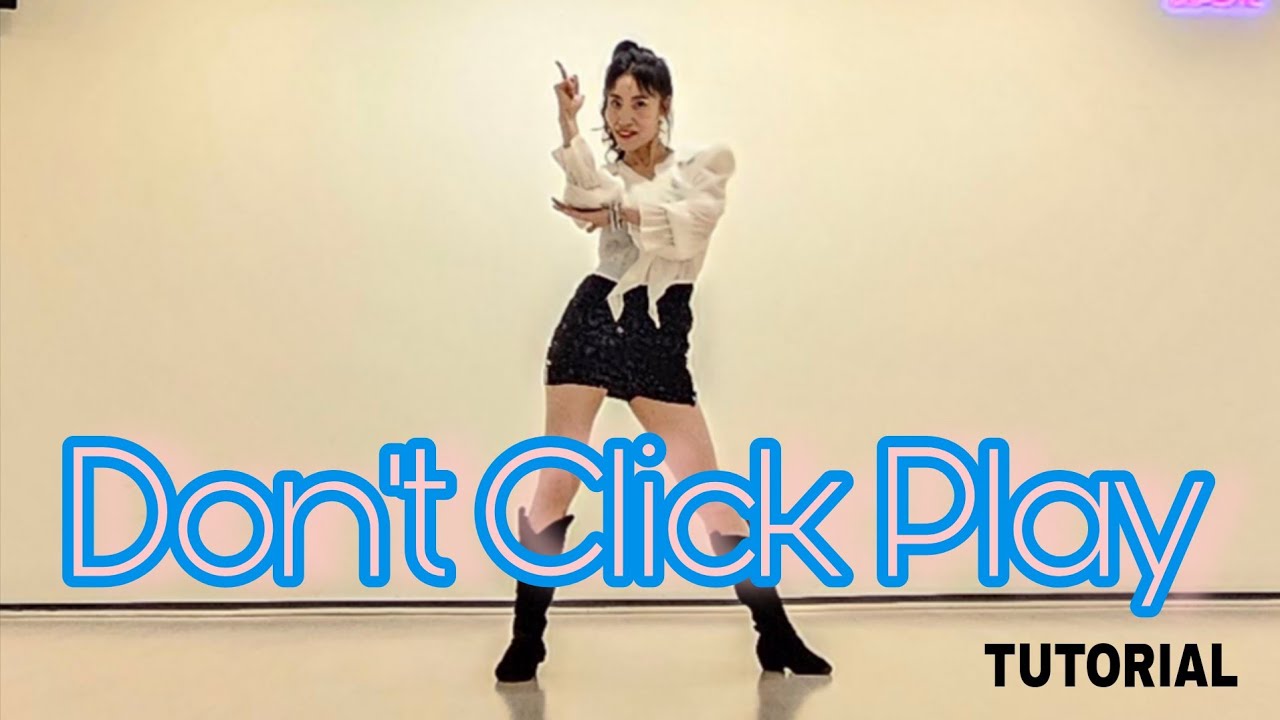 Don't Click Play Linedance by Sue (Tutorial)/힙범핑과 어우러진 스냅이 재미있는 멋진 중급댄스 ~ 