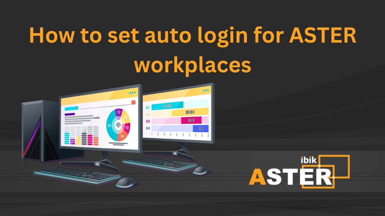 How to set auto login for ASTER workplaces