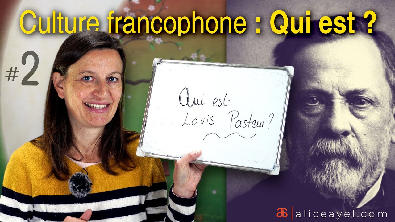 French the natural way: Qui est Louis Pasteur ?