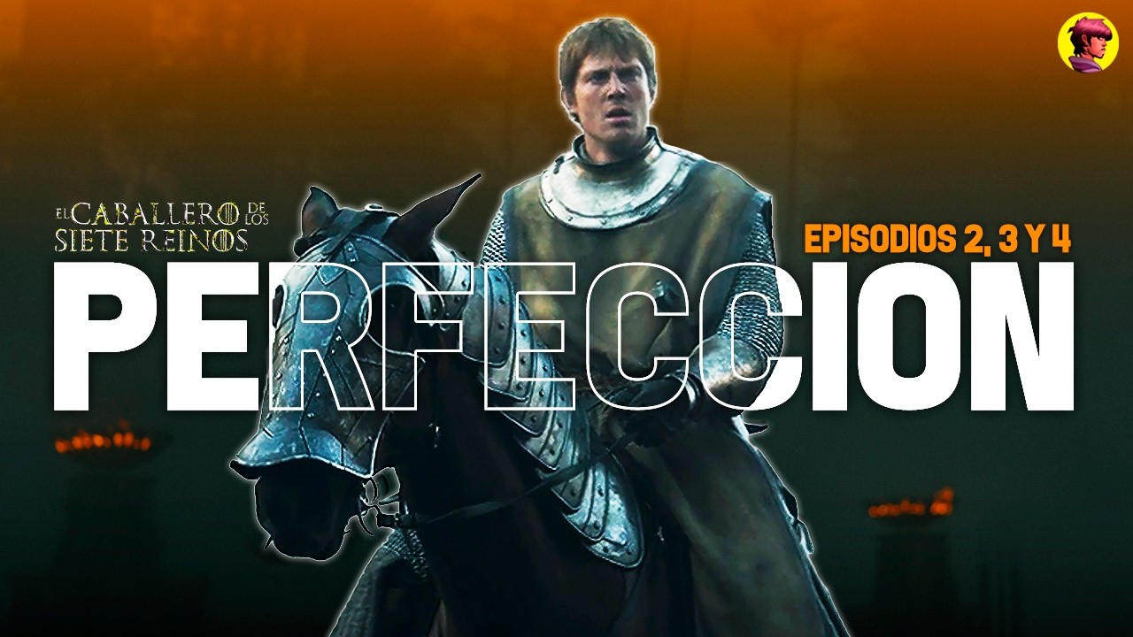 VUELVE LA MEJOR JUEGO DE TRONOS | El episodio 4 de El Caballero de los Siete Reinos es Perfecto