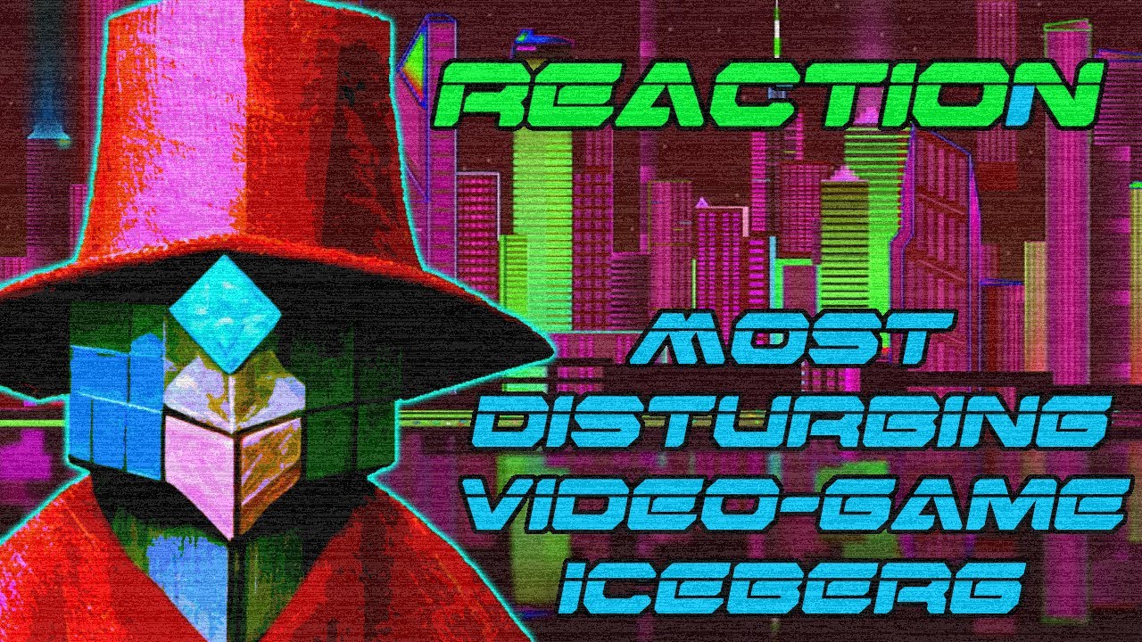 REACTION | Wendigoon's Disturbing Videogame Iceberg. There some weird sh... shtuff in here.