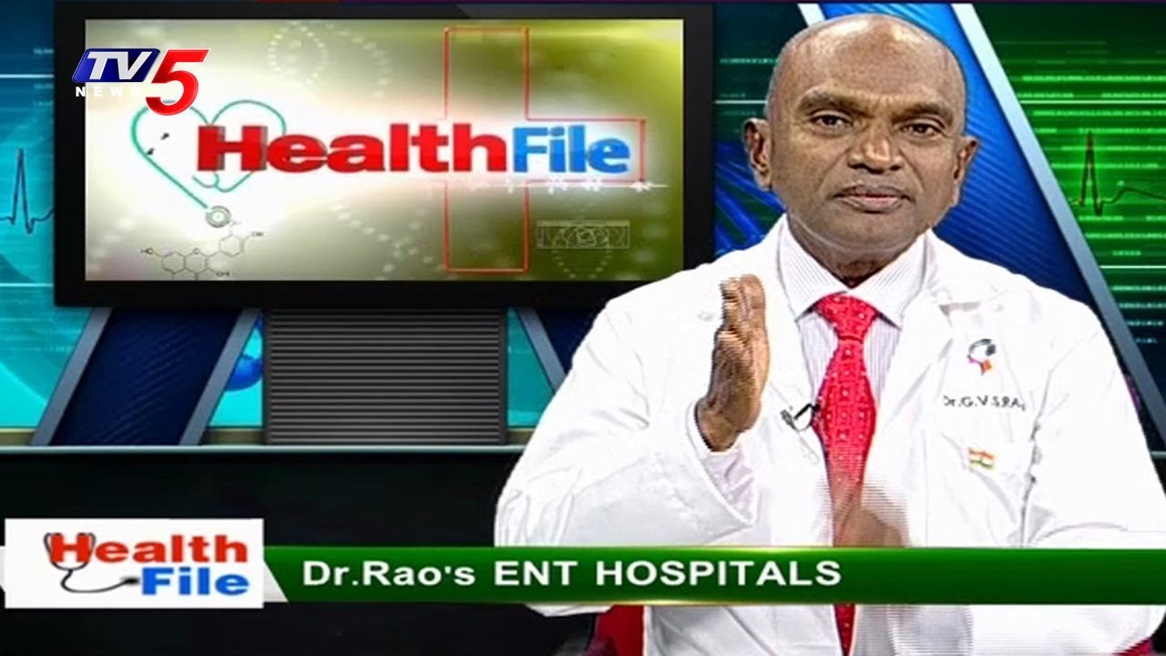 Ear Problems And Treatments | Dr Rao's ENT Hospital | Health File | TV5 News