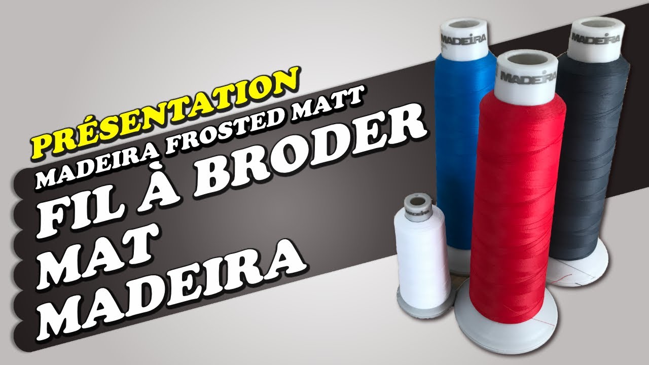 Pr&eacute;sentation Fil &agrave; Broder Mat de Madeira 🧵