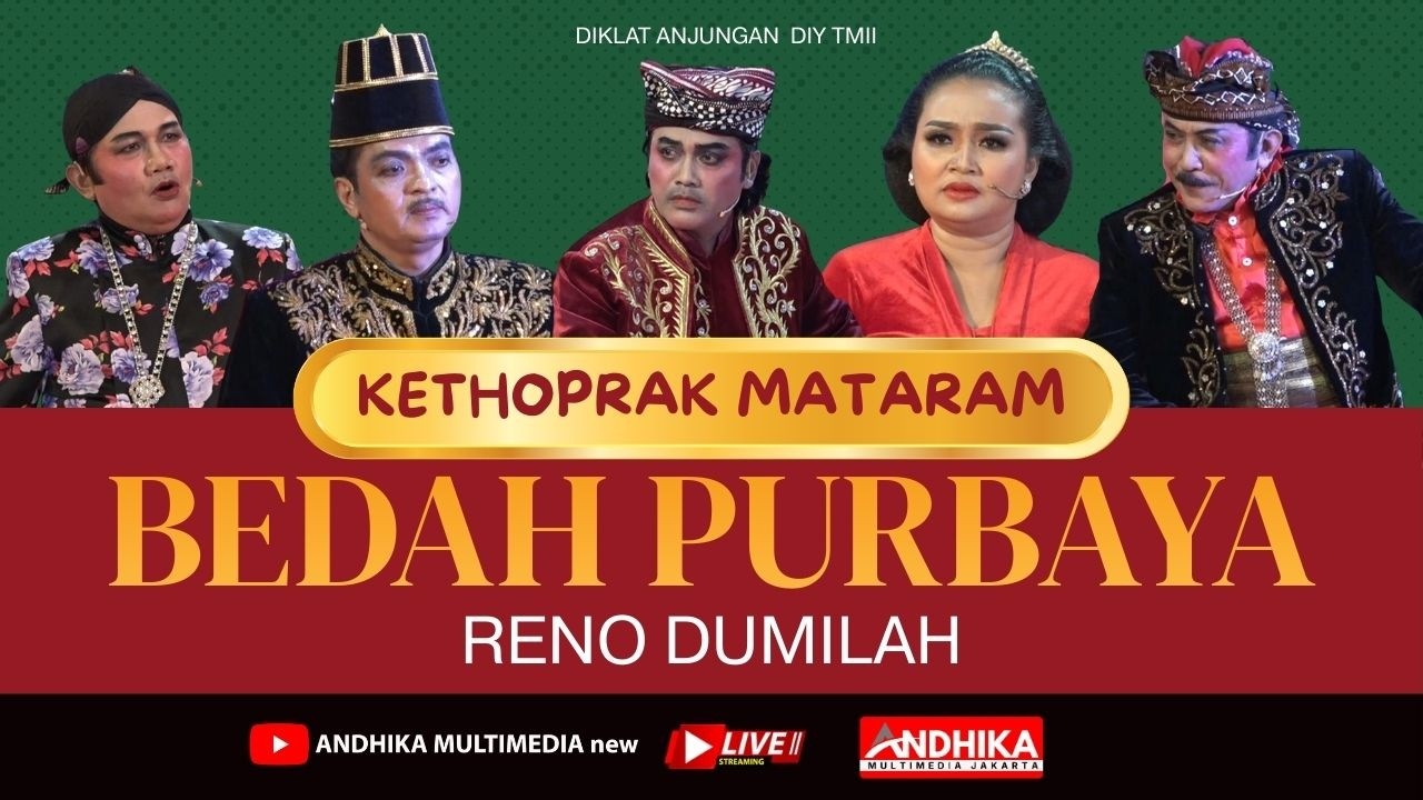 🔴KETHOPRAK MATARAM || BEDAH PURBAYA RENO DUMILAH || DOK.2022
