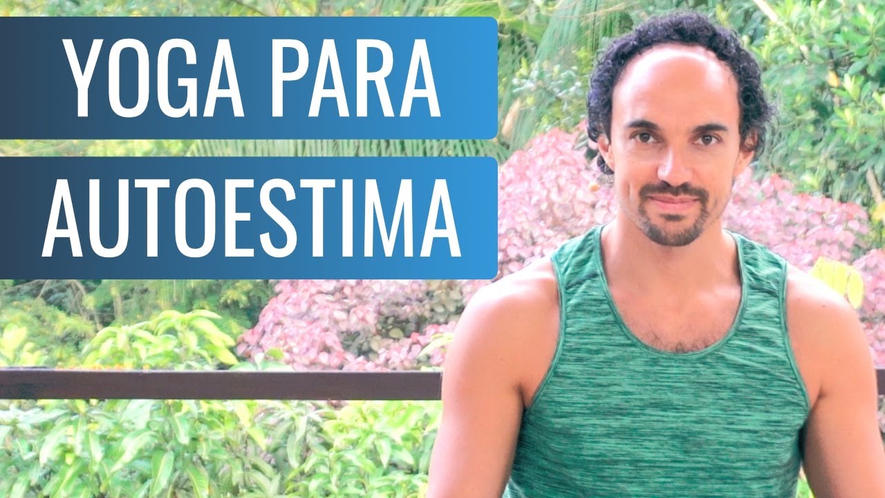 Yoga para Autoestima - Faça sua luz brilhar