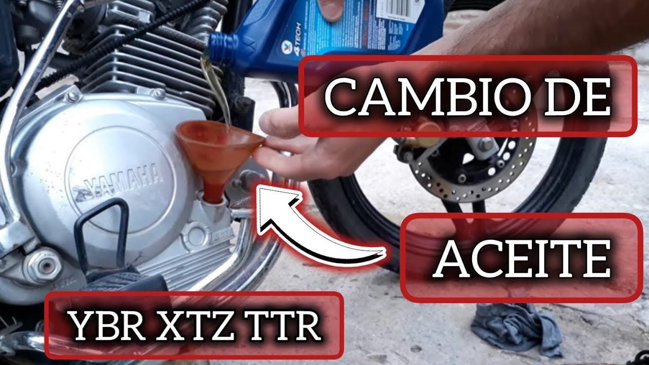 CAMBIO DE ACEITE YAMAHA YBR 125 XTZ 125 TTR 125