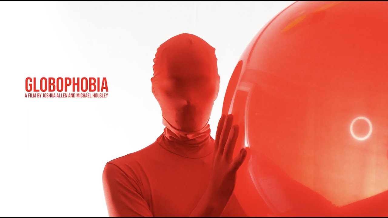 Globophobia
