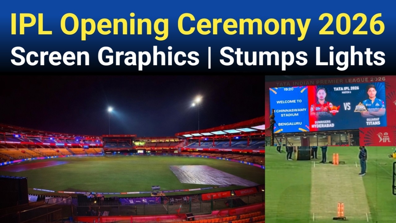 IPL Opening Ceremony 2026 ? | New Stumps Lights & Graphics | Chinnaswamy Stadium Bangalore Today