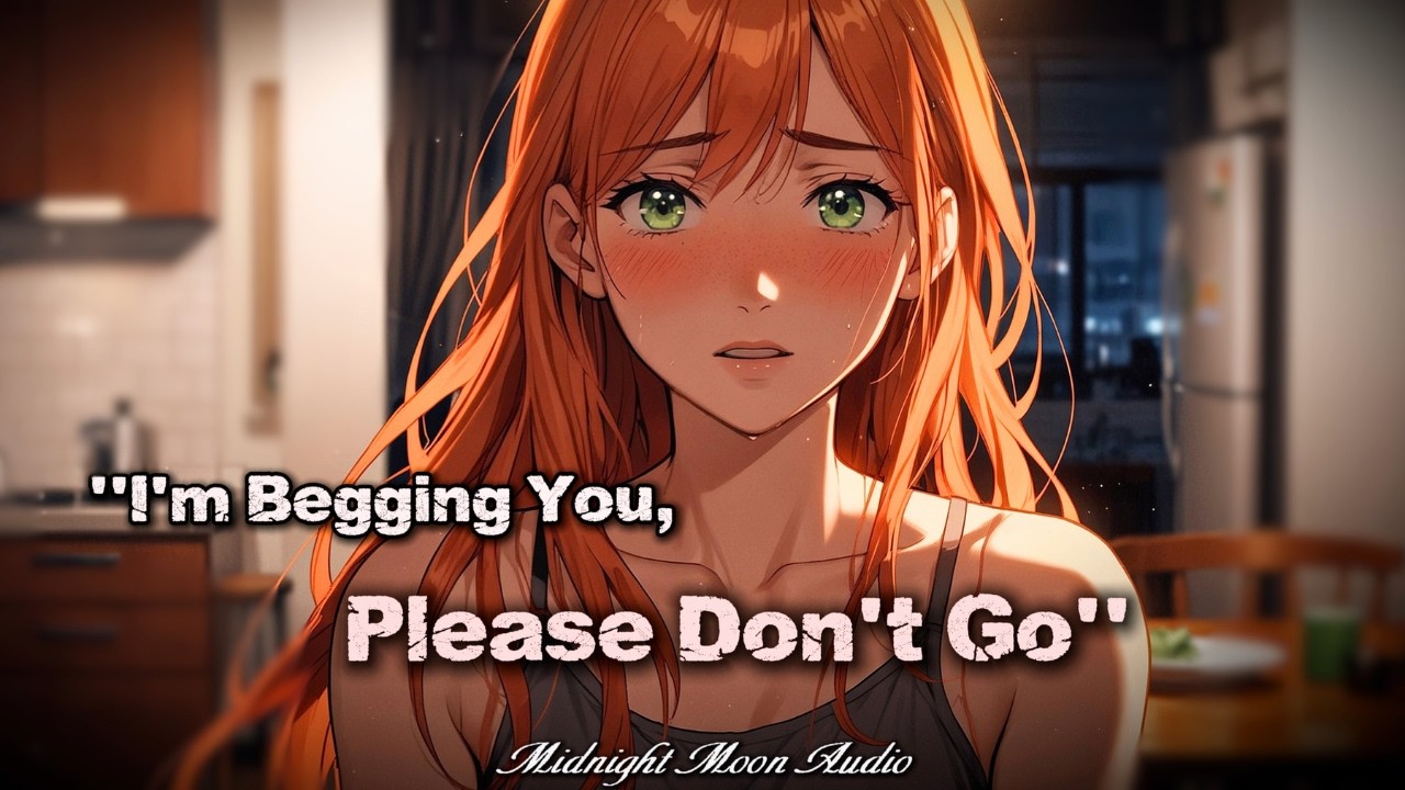 Your Roommate Breaks Down and Begs You to Stay | [F4M] [Emotional] [Confession]