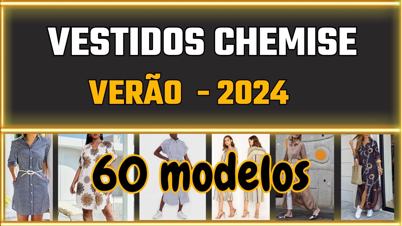 COMO USAR VESTIDO CHEMISE NO VER&Atilde;O 2024 - MODA MULHERES MADURAS- MODA MAIS 40 ANOS M&Aacute;RCIA DINIZ