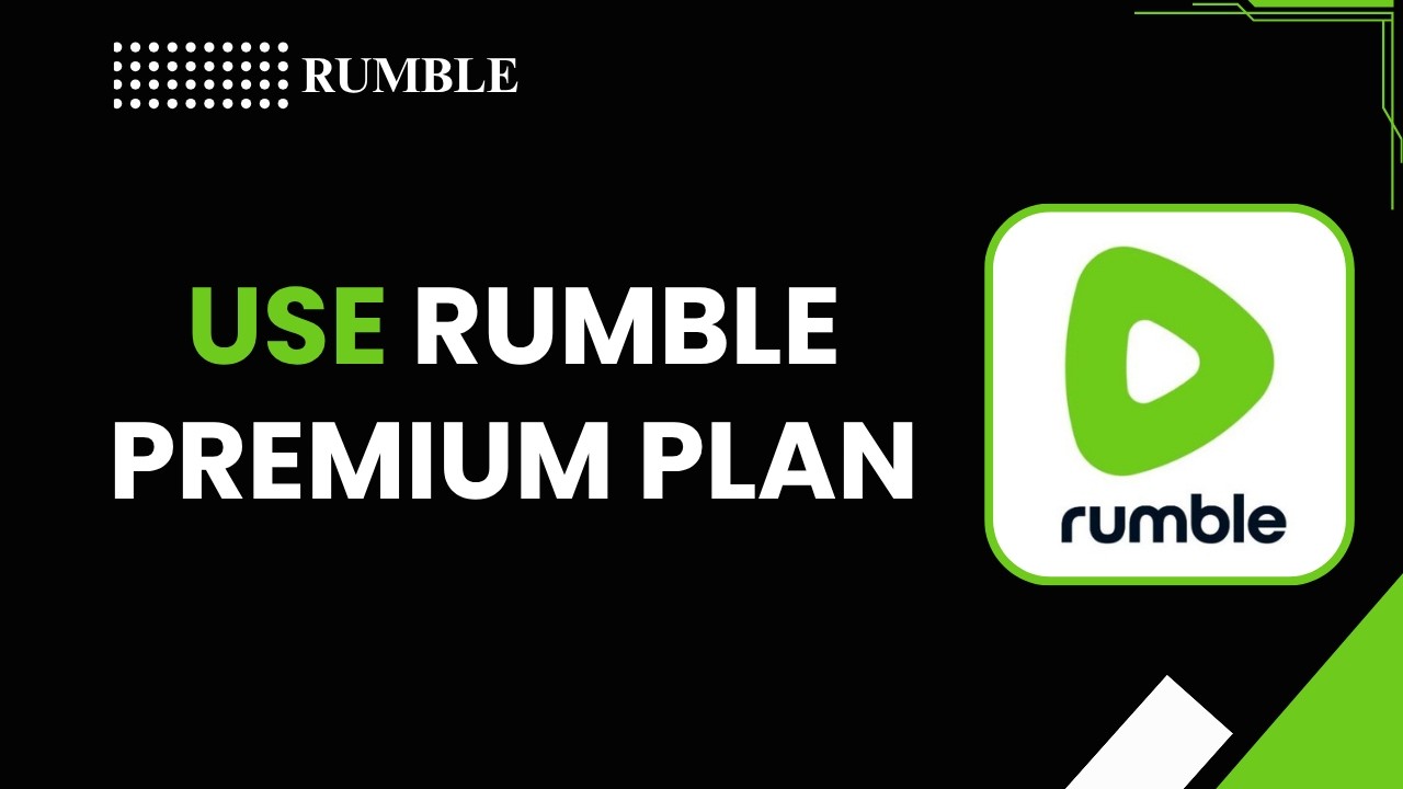 Как пользоваться подпиской Rumble Premium