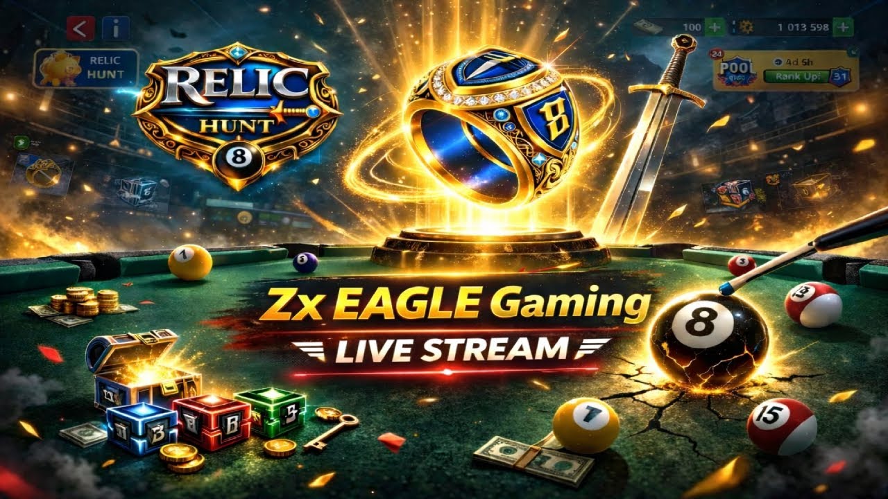 🔥 Relic Hunt Ring Hunt LIVE | Ultimate Ring Grind In 8 Ball Pool | Zx EAGLE Gaming Live Stream 🔥