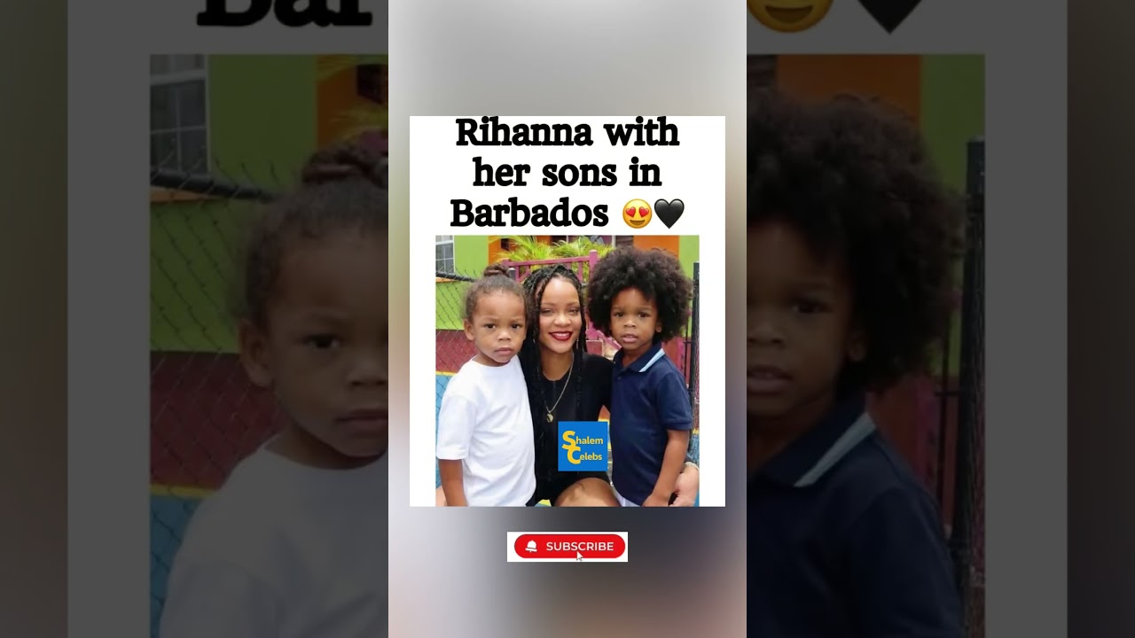 Rihanna with her sons