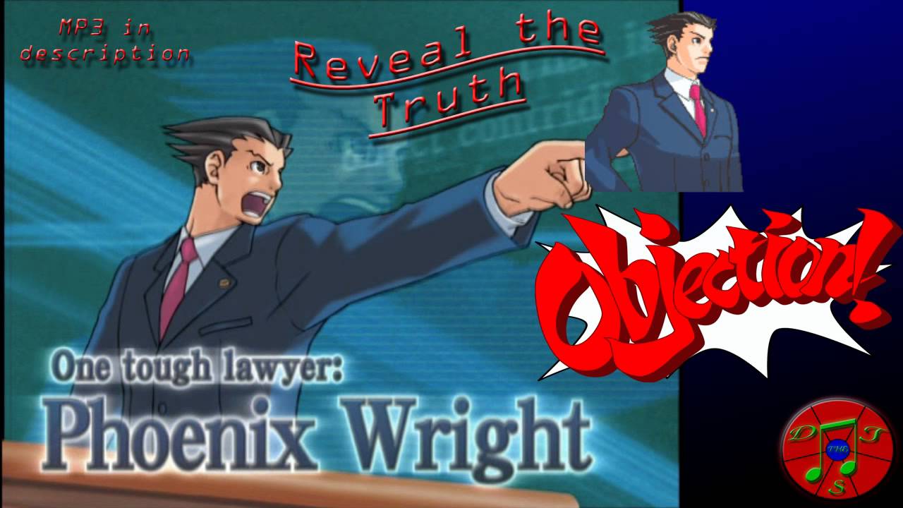 Phoenix Wright: Ace Attorney Remix - Reveal the Truth [Cornered, Objection]