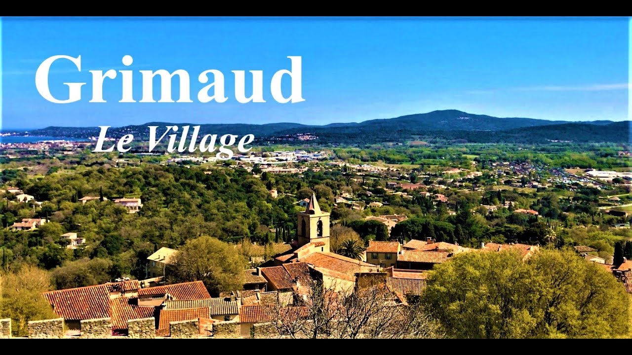 GRIMAUD🌞Village du Var &ndash; French Riviera - Visite des villes et villages Fran&ccedil;ais