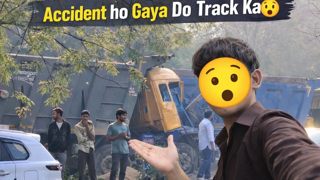 Accident ho Gaya Do Track Ka😧