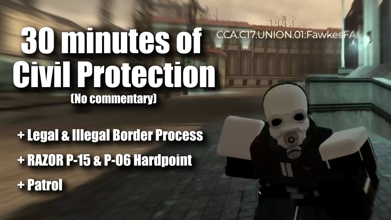 30 minutes of Civil Protection - City 17