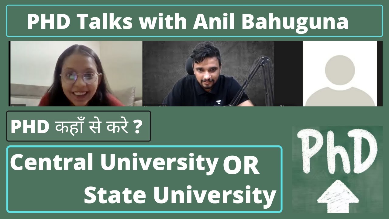 Central University ya State University PHD karna kha se best hoga ?? Anil Bahuguna And Naveen Sakh |