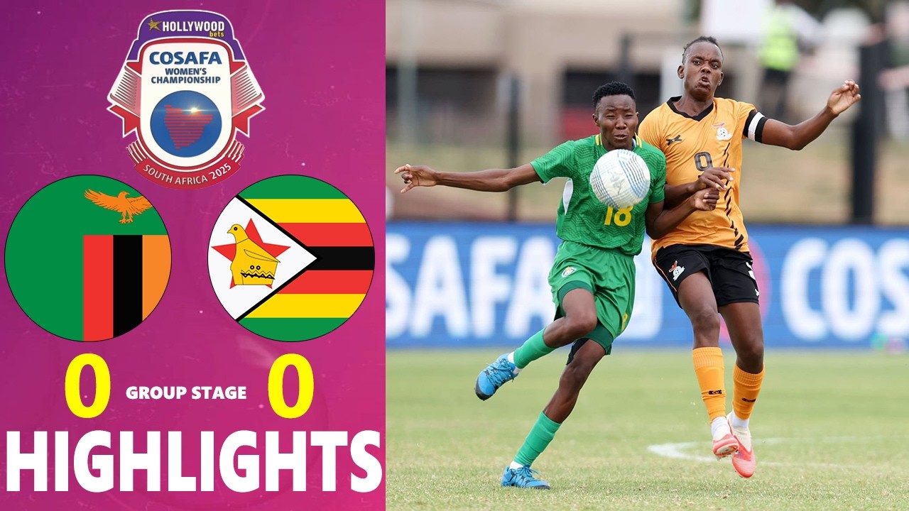 Zambia vs Zimbabwe Highlights 🔥 COSAFA Women's Championship 2025 Group B