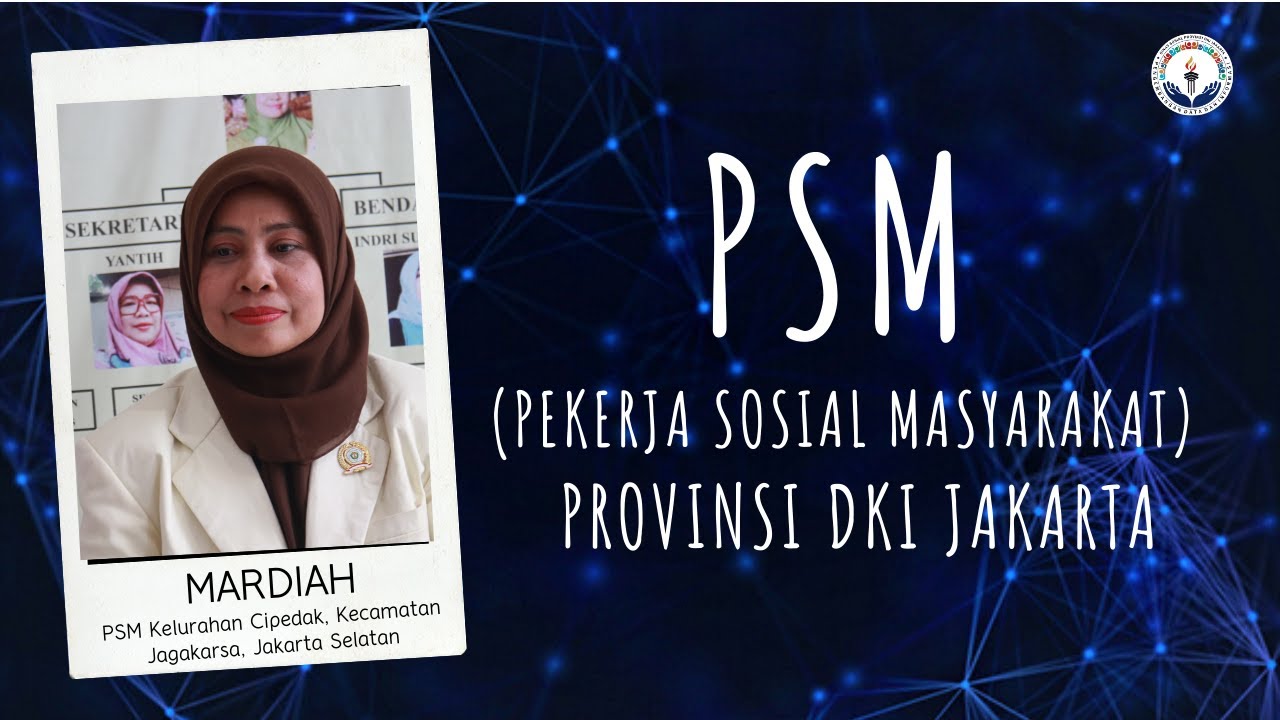 [PROFIL] PEKERJA SOSIAL MASYARAKAT (PSM) - MARDIAH