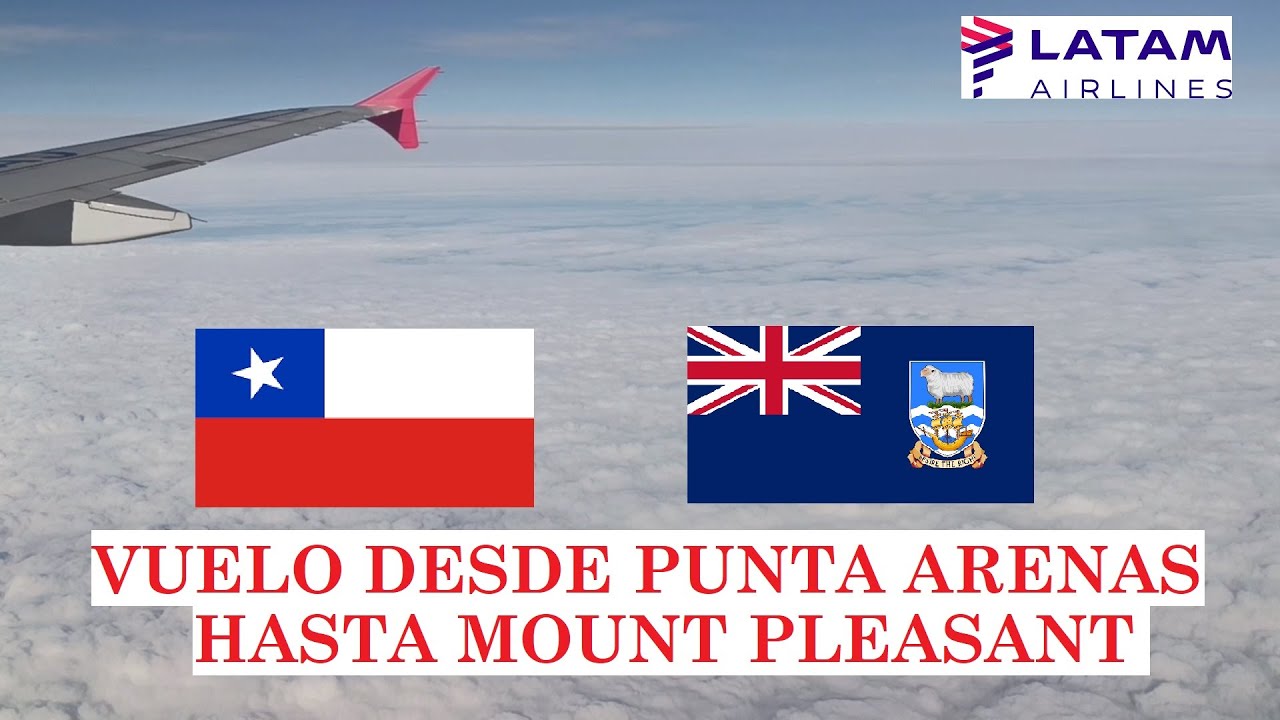 Vuelo desde PUNTA ARENAS hasta MOUNT PLEASANT por LATAM.