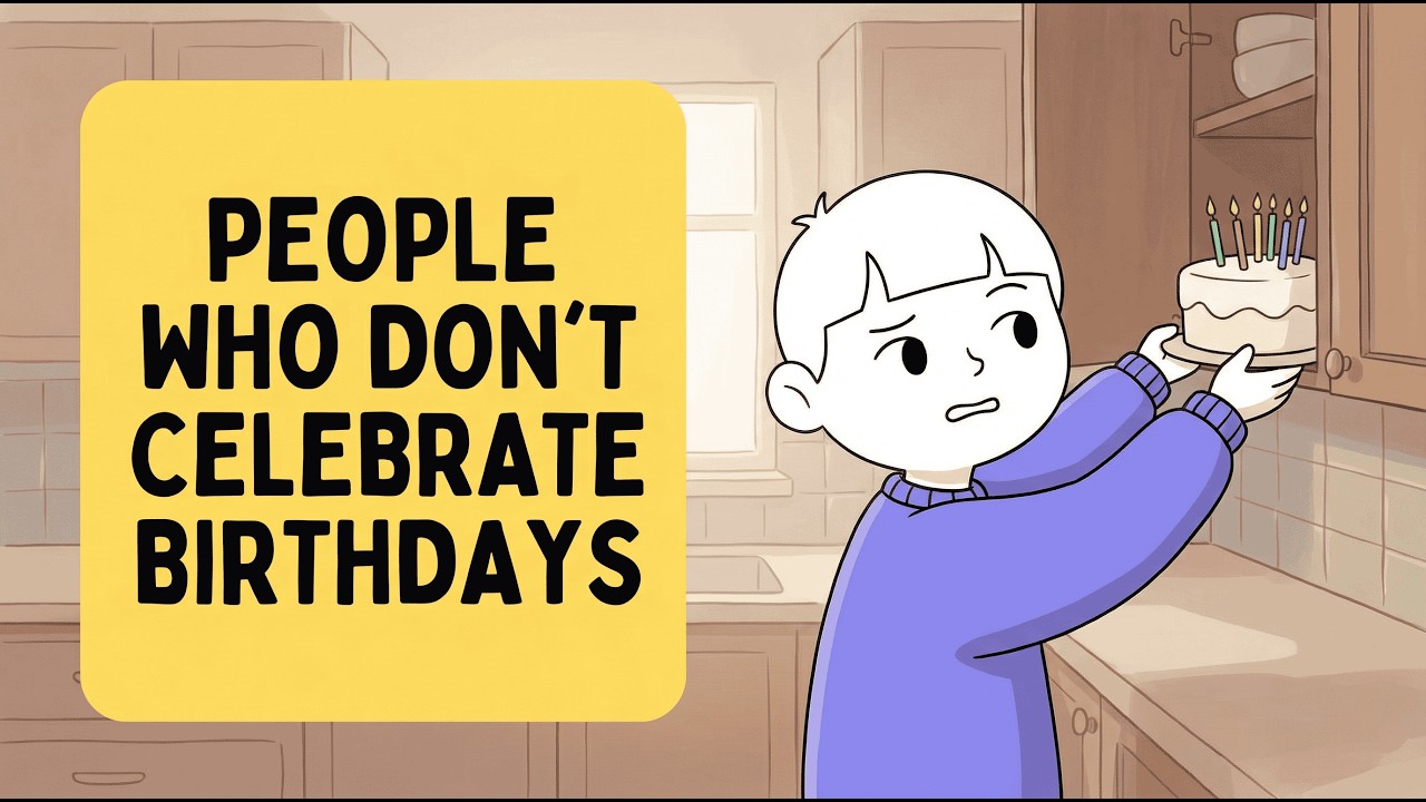 People Who Don’t Celebrate Birthdays (Psychology Explained)