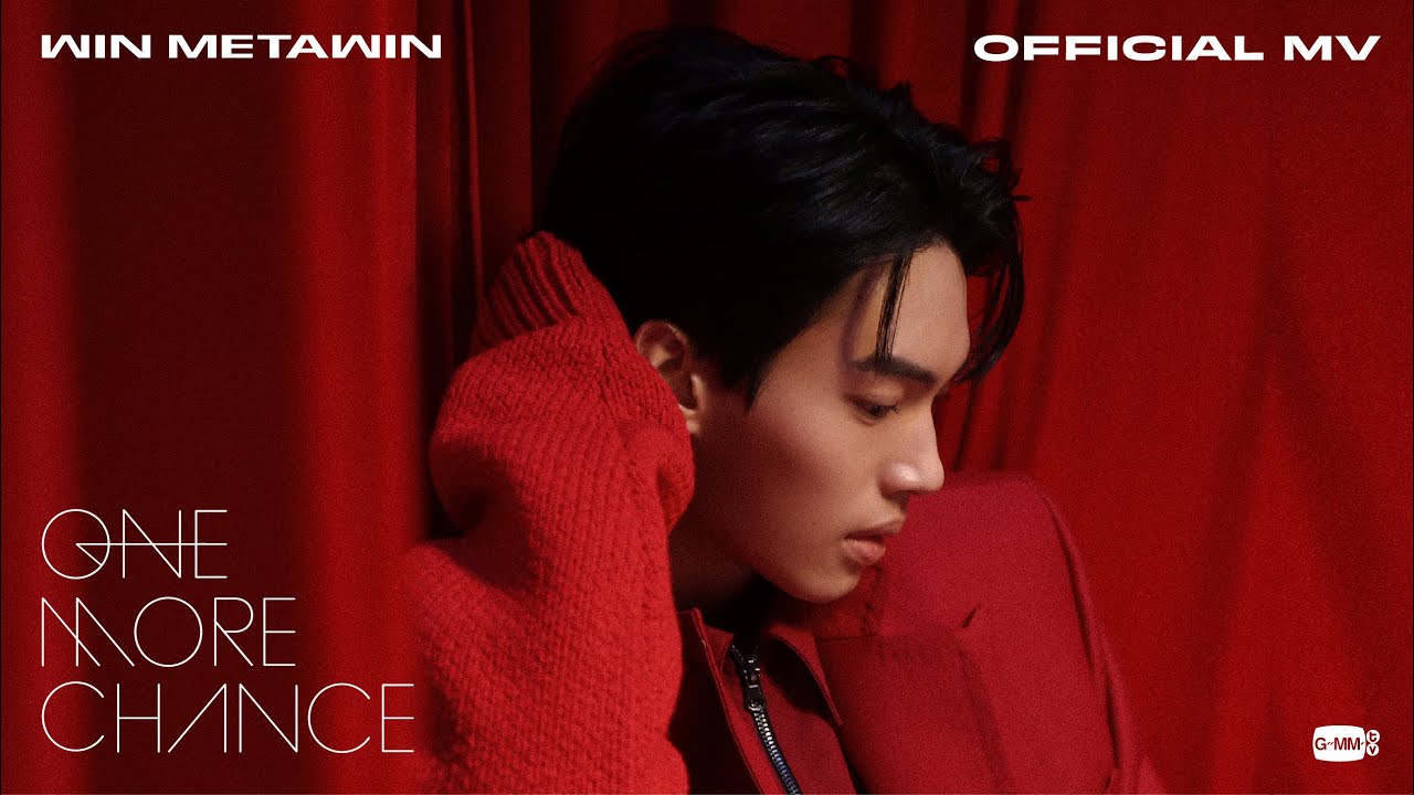 เริ่มใหม่ (One More Chance) - WIN METAWIN [Official Music Video]