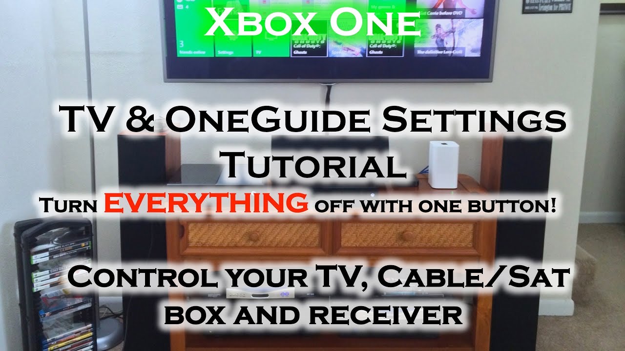 Xbox One - TV Integration, Home Theater & Cable/Sat Box!! (Power OFF/ON)